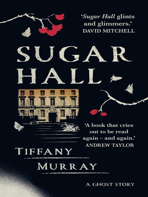Title details for Sugar Hall by Tiffany Murray - Available